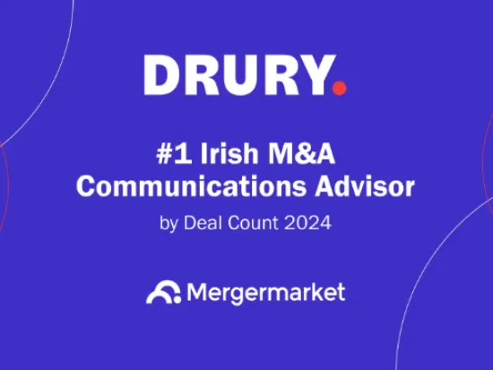The team at Drury is pleased to share that we advised on more transactions in 2024 than any other Irish corporate communications consultancy, as verified by Mergermarket.