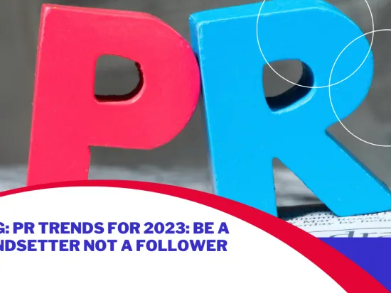 Top PR trends for 2023!